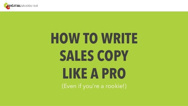 How To Write Sales Copy Like A Pro