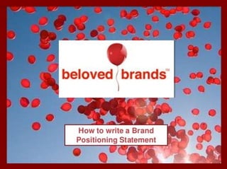 How to write a Brand Positioning statement