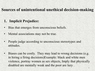Unintentional Biases Examples How (un)ethical are you | PPTX