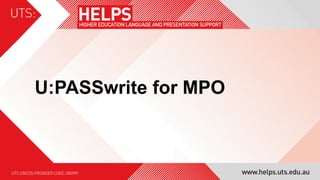 U:PASSwrite for MPO
 