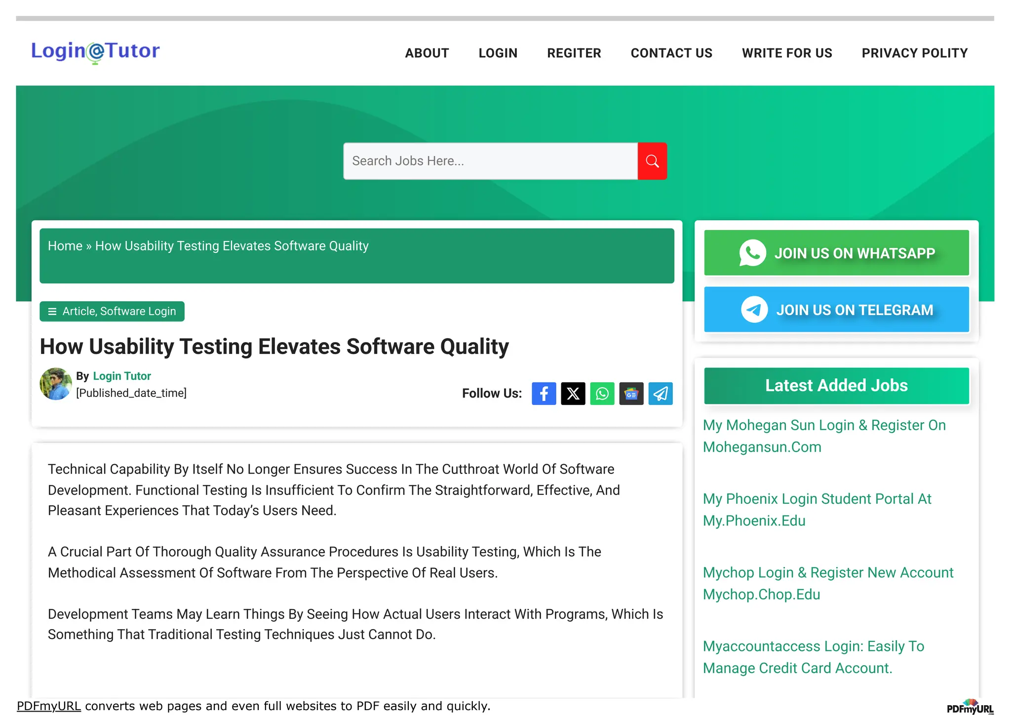 PDFmyURL converts web pages and even full websites to PDF easily and quickly.
Latest Added Jobs
My Mohegan Sun Login & Register On
Mohegansun.Com
My Phoenix Login Student Portal At
My.Phoenix.Edu
Mychop Login & Register New Account
Mychop.Chop.Edu
Myaccountaccess Login: Easily To
Manage Credit Card Account.
Search Jobs Here...
Article, Software Login
How Usability Testing Elevates Software Quality
By Login Tutor
[Published_date_time] Follow Us:
Technical Capability By Itself No Longer Ensures Success In The Cutthroat World Of Software
Development. Functional Testing Is Insufficient To Confirm The Straightforward, Effective, And
Pleasant Experiences That Today’s Users Need.
A Crucial Part Of Thorough Quality Assurance Procedures Is Usability Testing, Which Is The
Methodical Assessment Of Software From The Perspective Of Real Users.
Development Teams May Learn Things By Seeing How Actual Users Interact With Programs, Which Is
Something That Traditional Testing Techniques Just Cannot Do.
Home » How Usability Testing Elevates Software Quality
JOIN US ON WHATSAPP
JOIN US ON WHATSAPP
JOIN US ON TELEGRAM
JOIN US ON TELEGRAM
ABOUT LOGIN REGITER CONTACT US WRITE FOR US PRIVACY POLITY
 