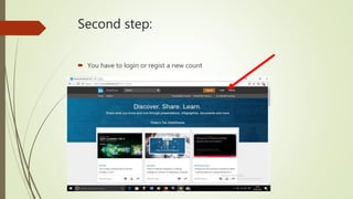 Second step:
You have to login or regist a new count