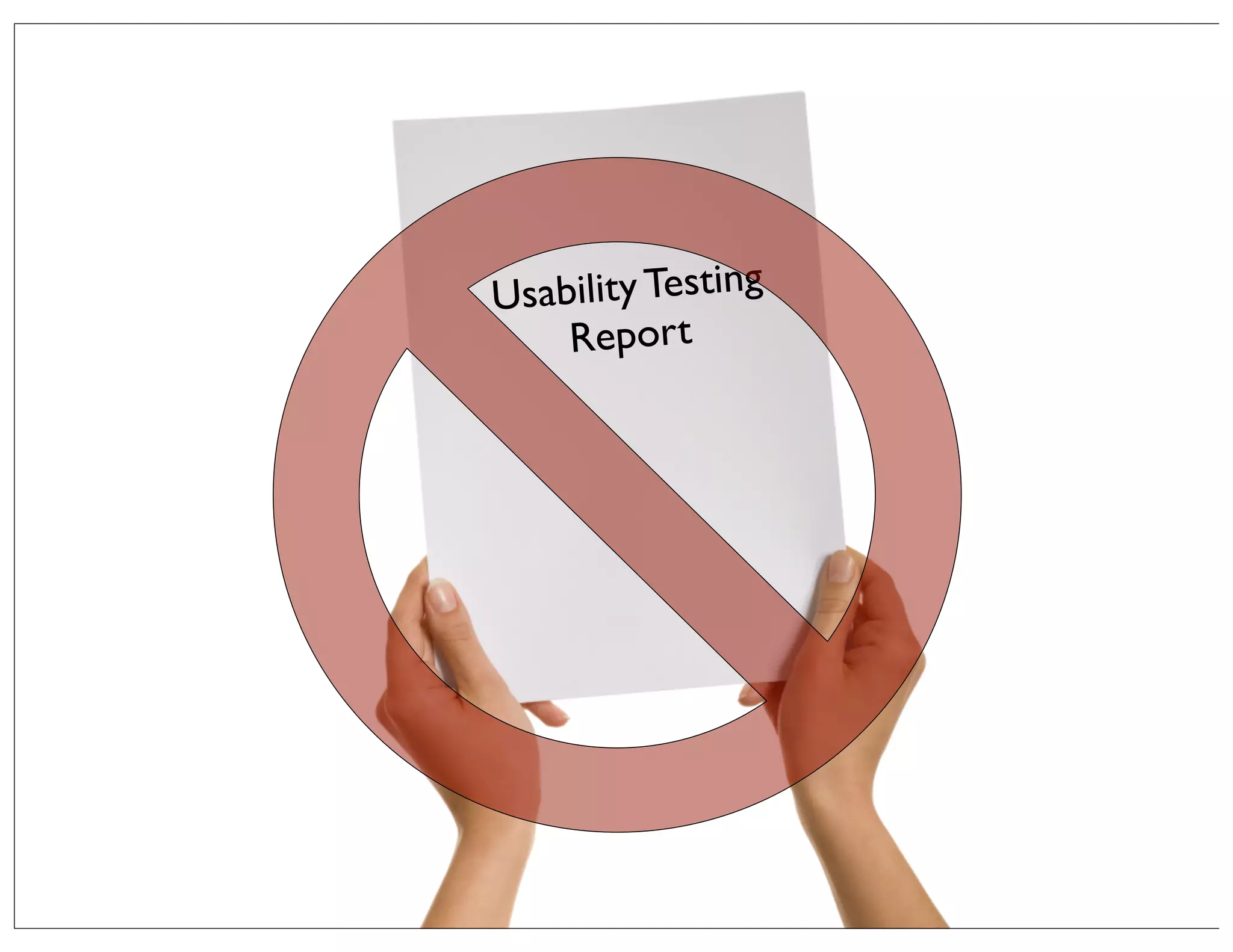 Usability Testing
Report

 