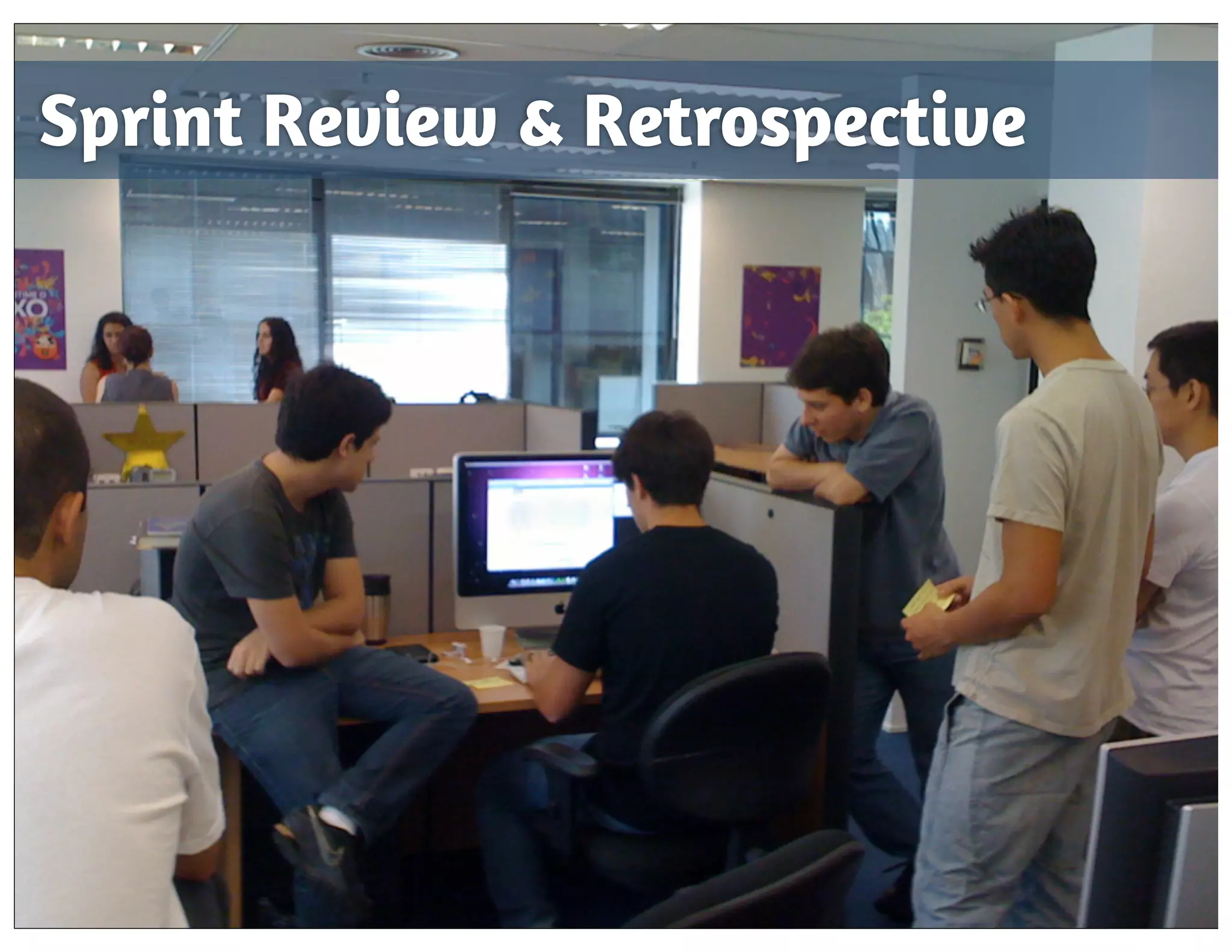 Sprint Review & Retrospective

 