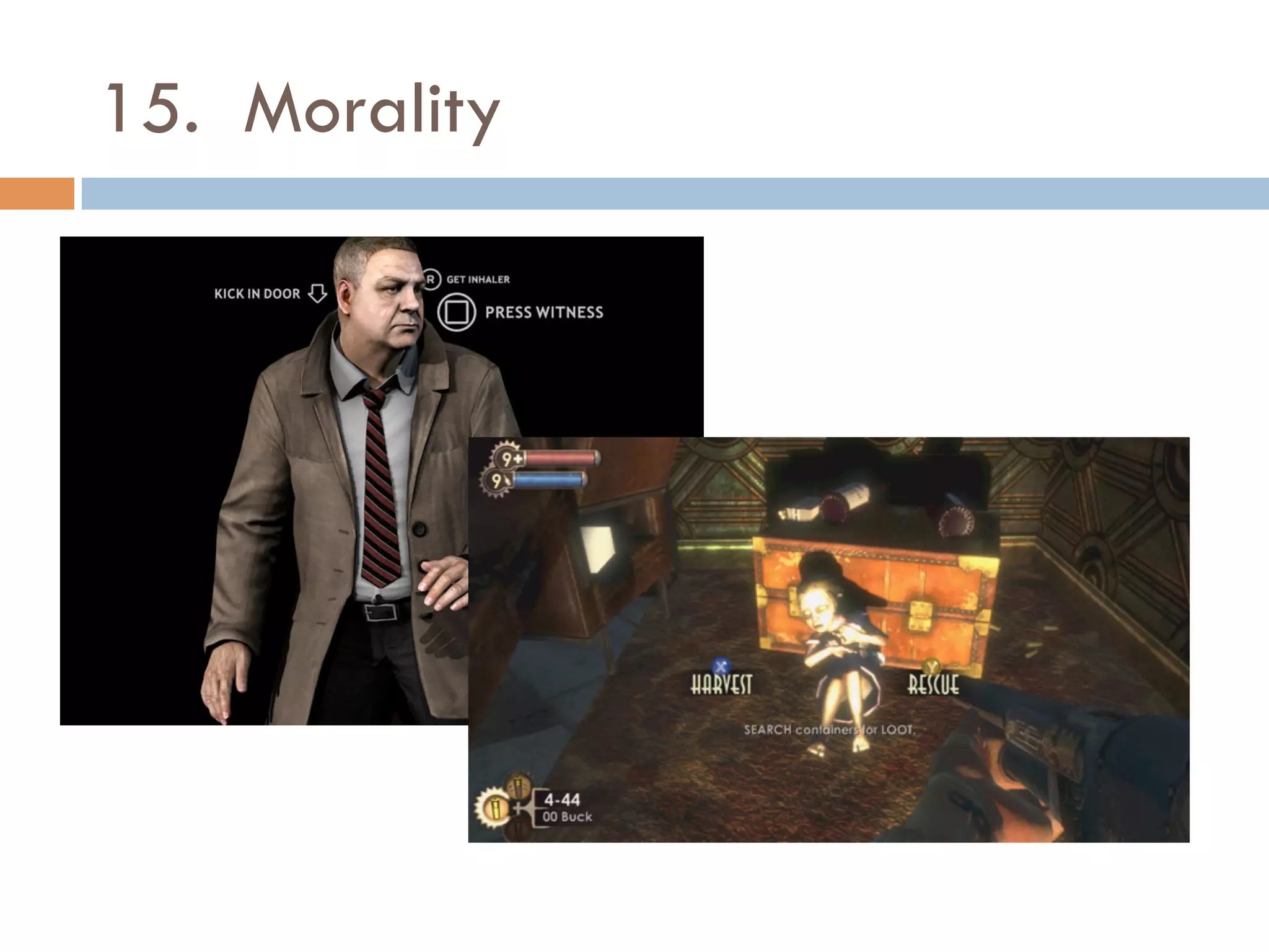 15. Morality
 
