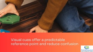 Predicable Visual How Visual Supports Enhance Learning in Children With Autism? | PDF