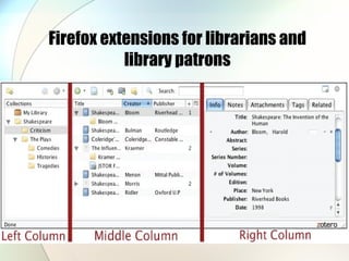 Firefox extensions for librarians and library patrons 