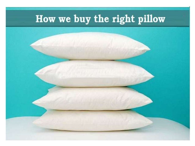 How We Buy The Right Pillow