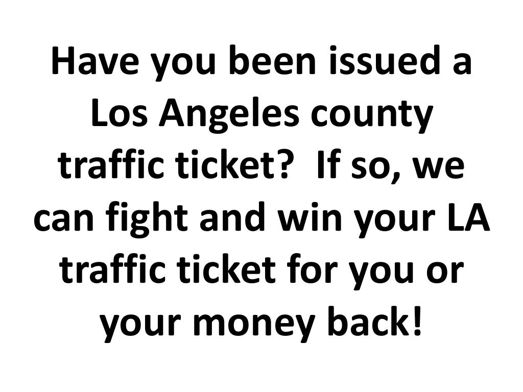 How we can beat Los Angeles Traffic Ticket