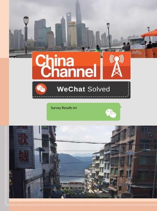 How WeChat is Really Being Used Across China
