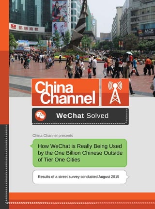 How WeChat is Really Being Used Across China