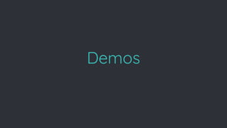 Demos
 