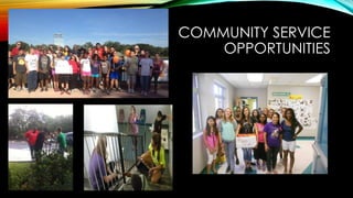 COMMUNITY SERVICE
OPPORTUNITIES