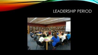 LEADERSHIP PERIOD