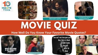 How Well Do You Know Your Favorite Movie Quotes?
 