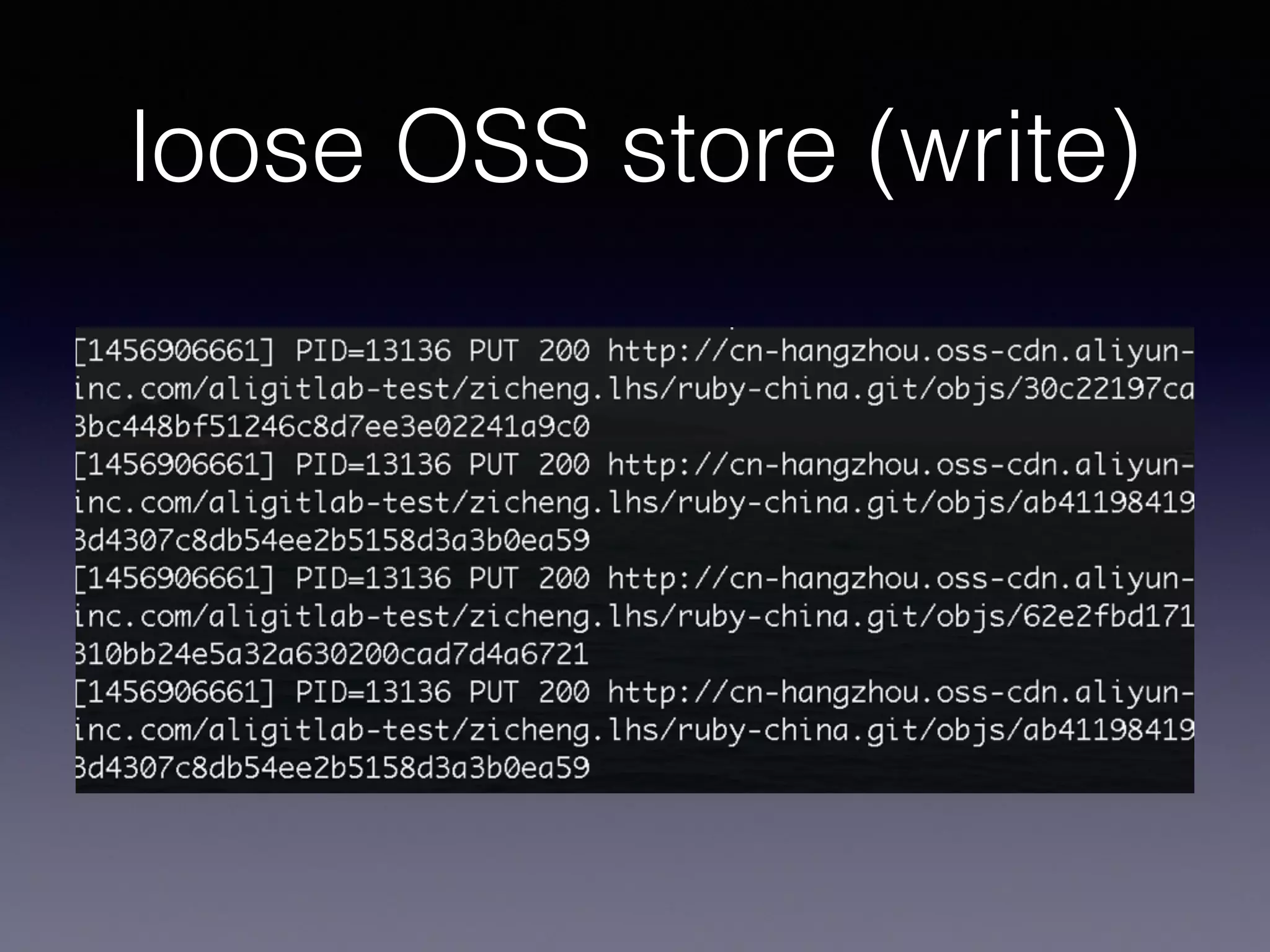 loose OSS store (write)
 