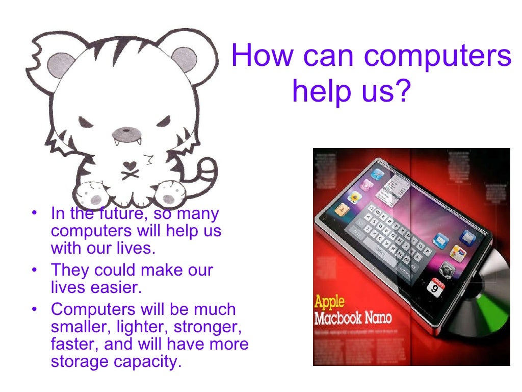 How Will Computers Help Us In The Future
