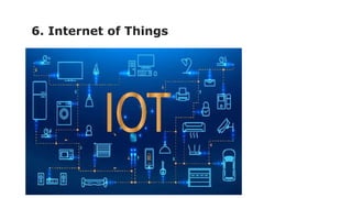 6. Internet of Things
 