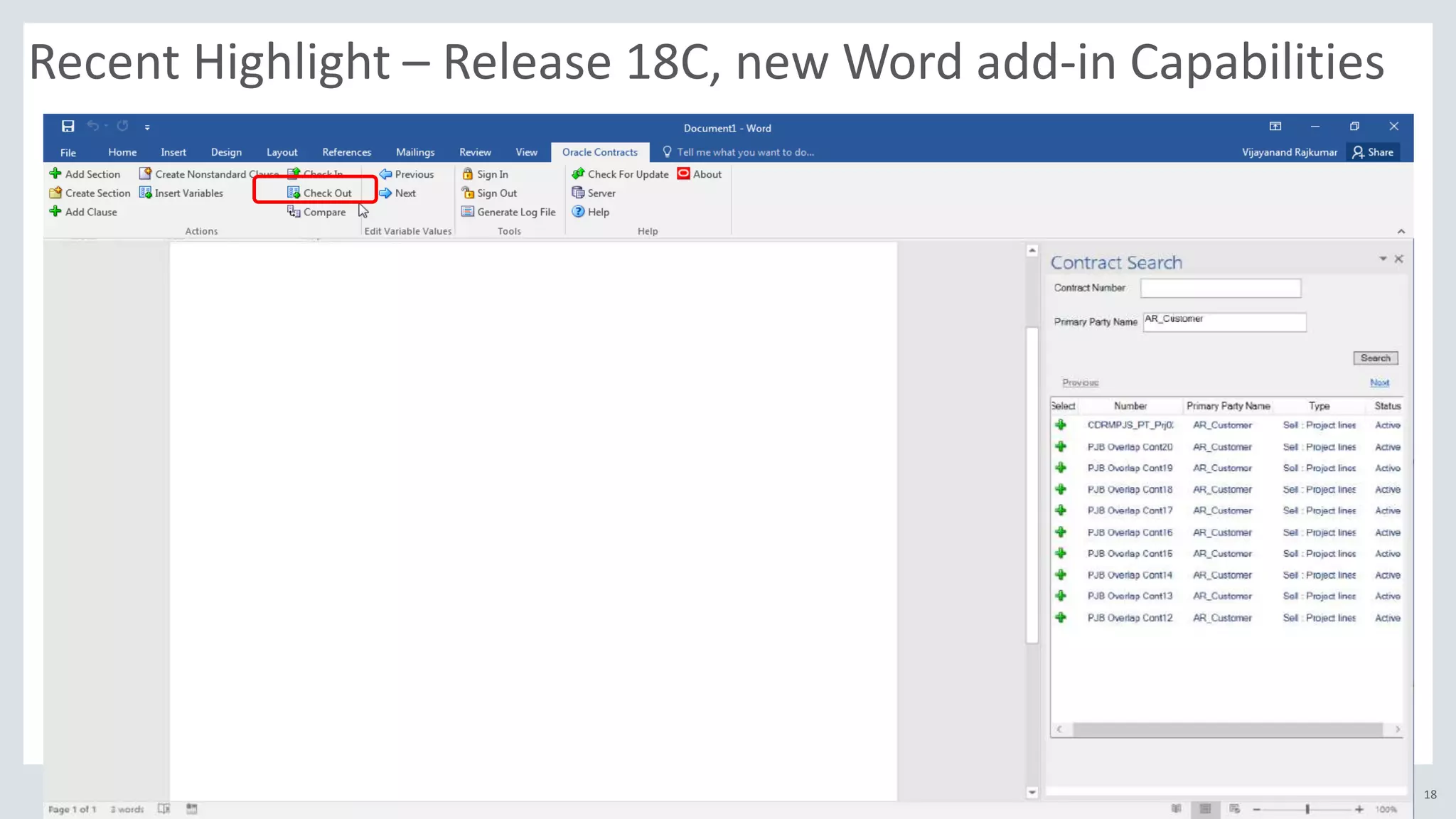 Copyright © 2018, Oracle and/or its affiliates. All rights reserved. | Confidential – Oracle Internal/ 18
Recent Highlight – Release 18C, new Word add-in Capabilities
 
