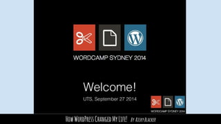 HowWordPressChangedMyLife! By RickyBlacker
 