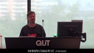 HowWordPressChangedMyLife! By RickyBlacker
 