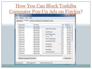 How You Can Block Toshiba
Computer Pop Up Ads on Firefox?
 