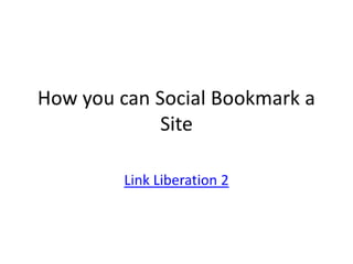 How you can social bookmark a site 2