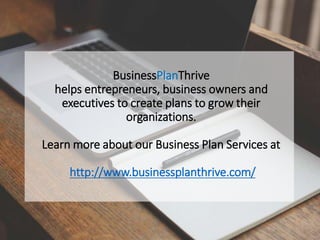 Below you will find examples
of the key visuals to include
in your business plan to
make it more dynamic and
memorable.
 