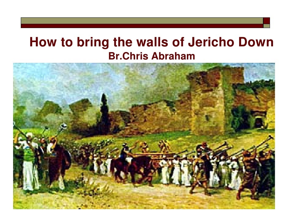 How Your Jericho Walls Come Down