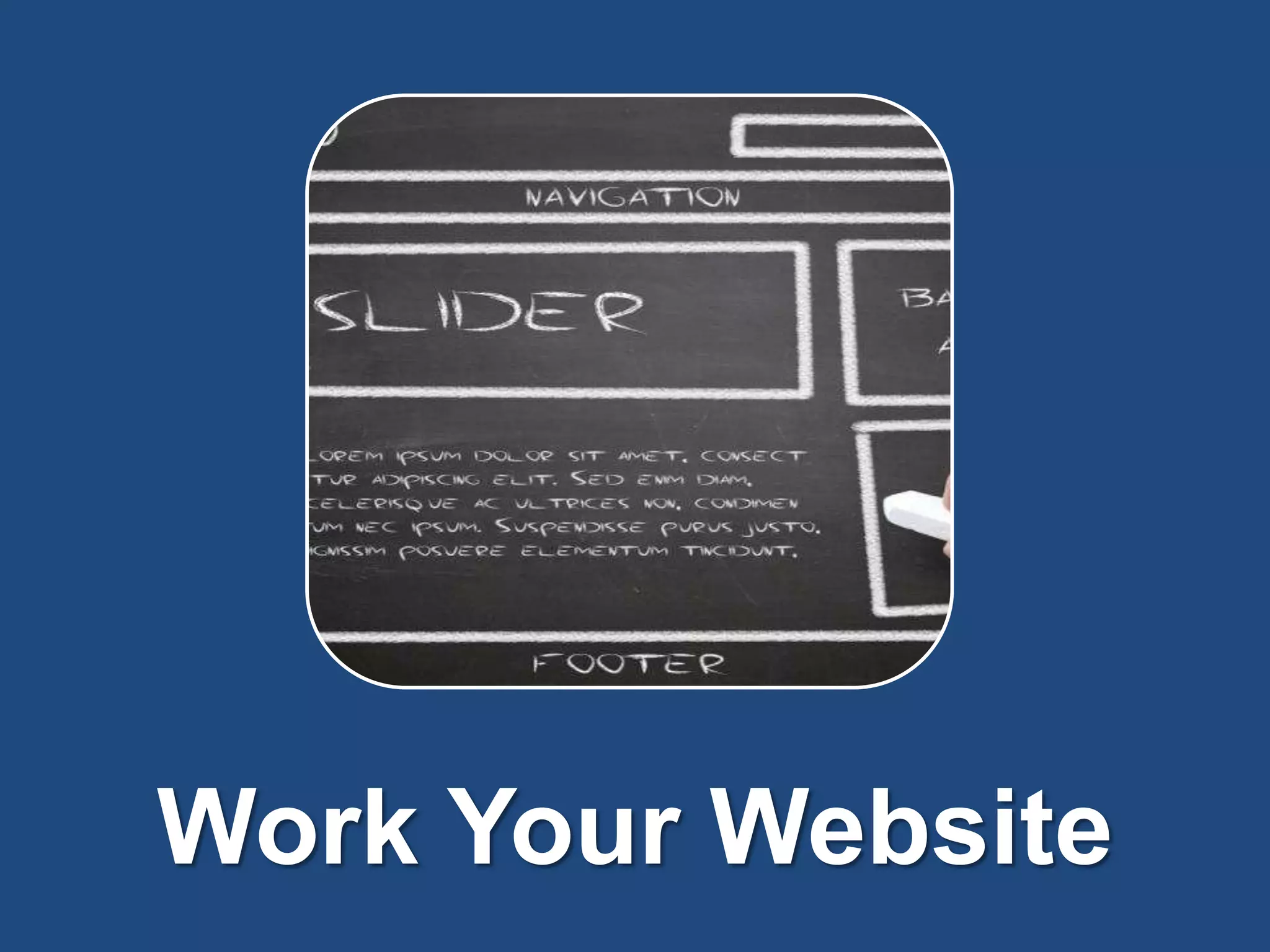 Work Your Website

 