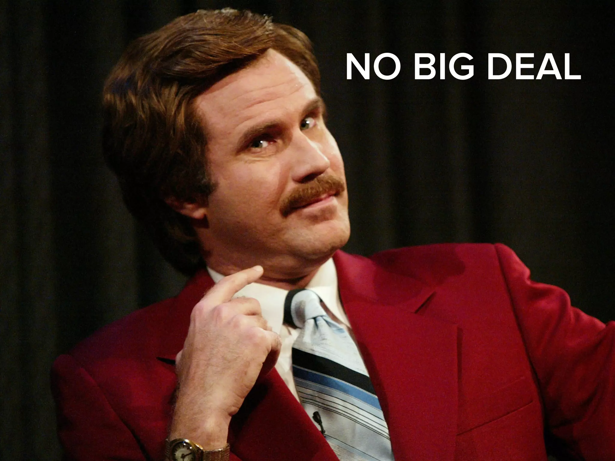 @mxbraud
NO BIG DEAL
 