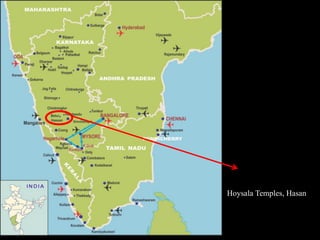 Hoysala Temples, Hasan
 