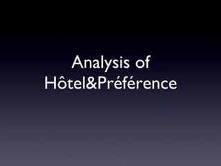 Analysis of Hôtel&Préférence 