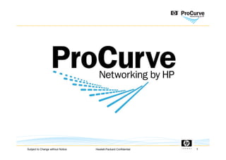 HP Pro Curve - Edwin Hagenouw