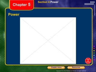 Power Chapter  5 Section 4  Power 