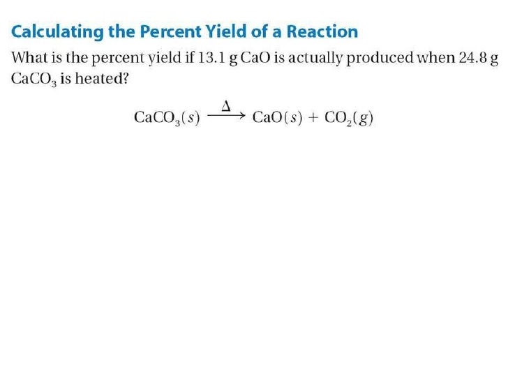 Lecture 12.3- Limiting Reagents and Percent Yield
