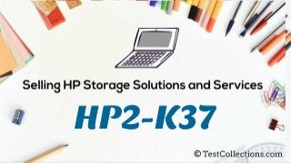 HP2-K37 PDF and HP2-K37 Practice Exam Questions Instant Download