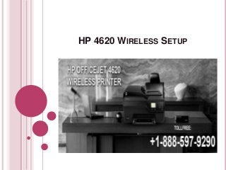 HP 4620 WIRELESS SETUP
 