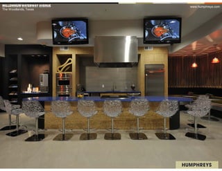 MILLENNIUM WATERWAY AVENUE   www.humphreys.com
The Woodlands, Texas
 