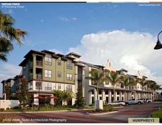 TORTUGA POINTE                                    www.humphreys.com
St. Petersburg, Florida




 photo credit: Taylor Architectural Photography
 