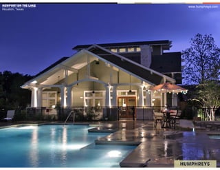 NEWPORT ON THE LAKE   www.humphreys.com
Houston, Texas
 