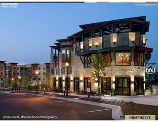 AMLI PARKSIDE                            www.humphreys.com
Atlanta, Georgia




 photo credit: Warren Bond Photography
 
