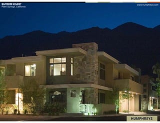 BILTMORE COLONY            www.humphreys.com
Palm Springs, California
 