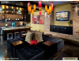 THE MONTEREY                 www.humphreys.com
Dallas, Texas




 photo credit: Steve Hinds
 