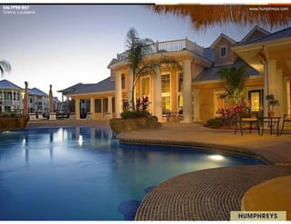 CALYPSO BAY         www.humphreys.com
Gretna, Louisiana
 
