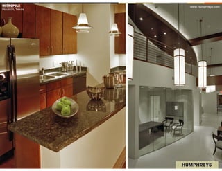 METROPOLE        www.humphreys.com
Houston, Texas
 