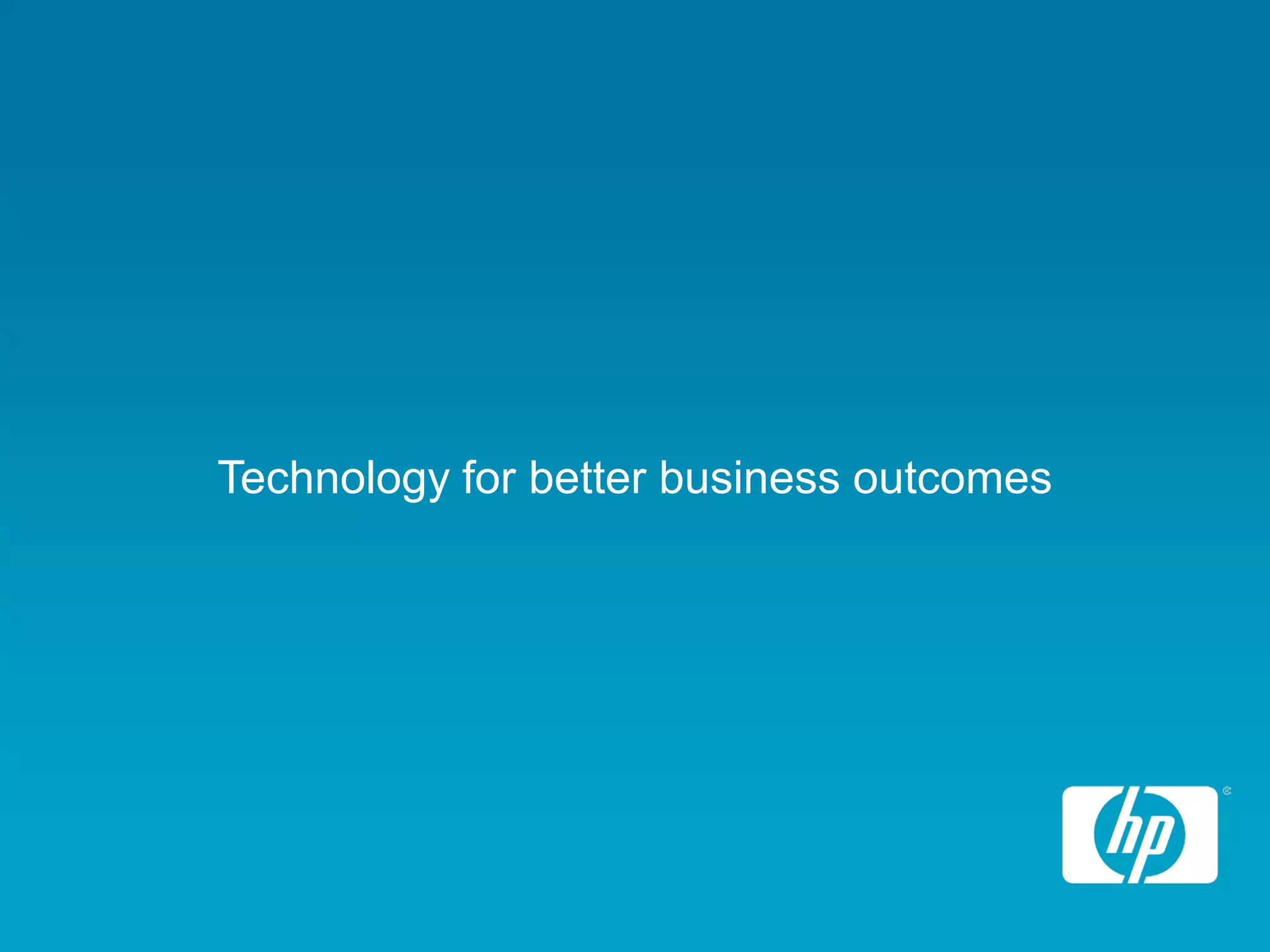 Technology for better business outcomes
 