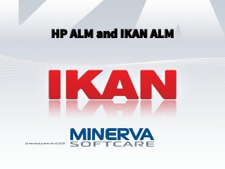 HP ALM and IKAN ALM

Commercial partner for D/A/CH

 
