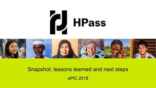 Snapshot: lessons learned and next steps
ePIC 2018
 