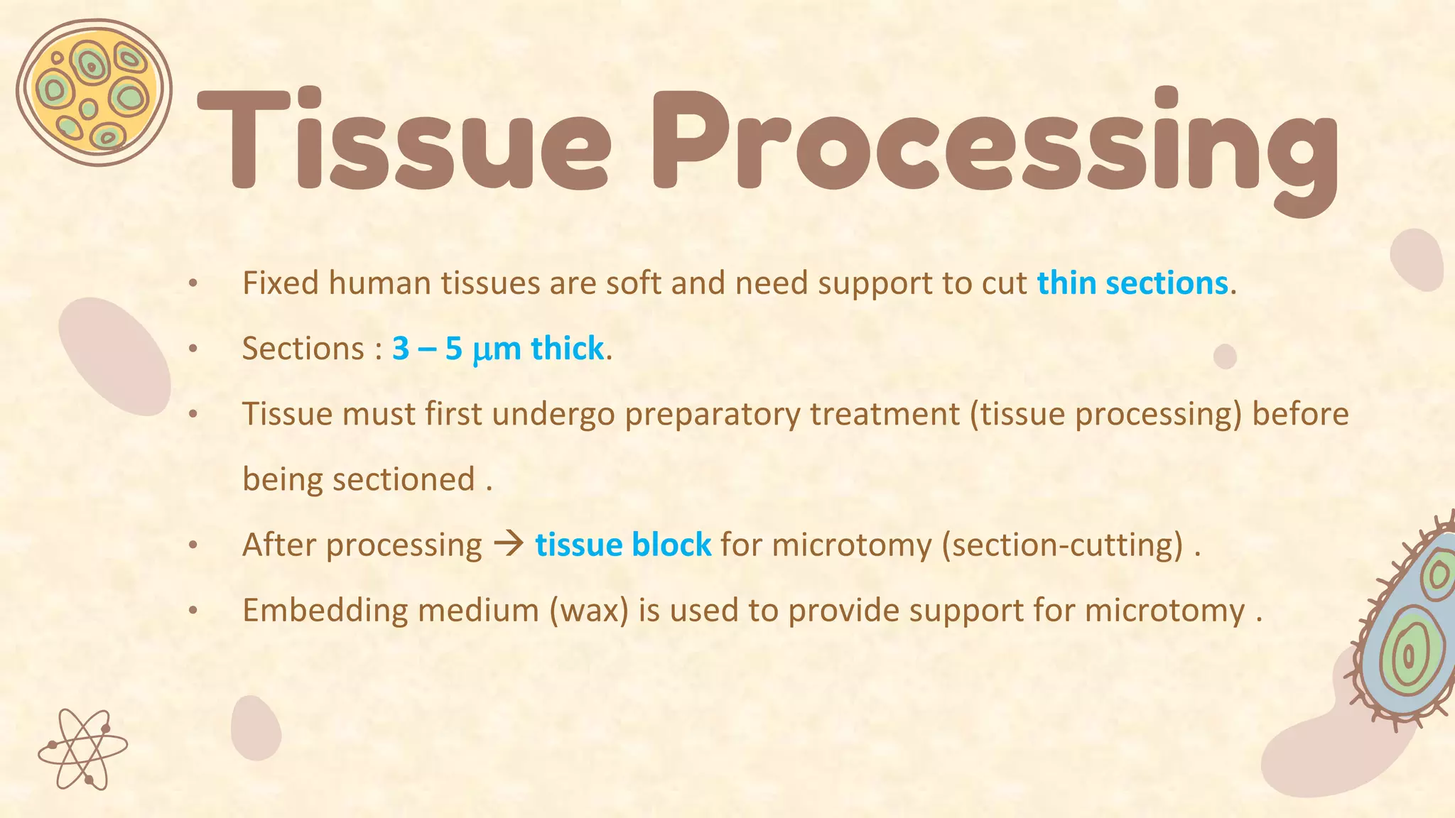 Histological Techniques Perform Fixation and Tissue Processing PPT